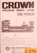 Crown-Crown DSL-900CH, Bench Lathe, Specs Operation Setup & Parts List Manual-DSL-900CH-01
